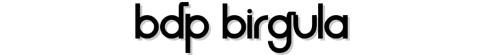 BDP Birgula font
